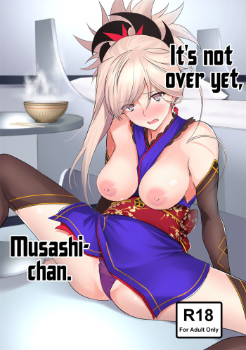 [EXTENDED PART (Endo Yoshiki)] Musashi-chan, Mada da yo. | It's not over yet, Musashi-chan. (Fate/Grand Order) [English] [EHCOVE] [Digital] cover