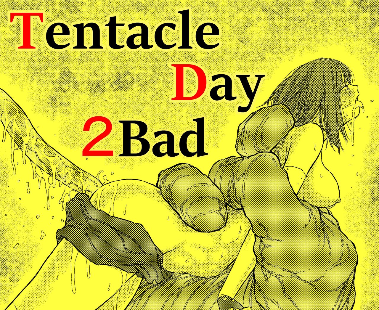 TENTACLE DAY 2BAD 【Saikyou Shokushu ni Yoru Saiaku no Seme ni Modae Kuruu Shoujo no Akumu】 page 1 full