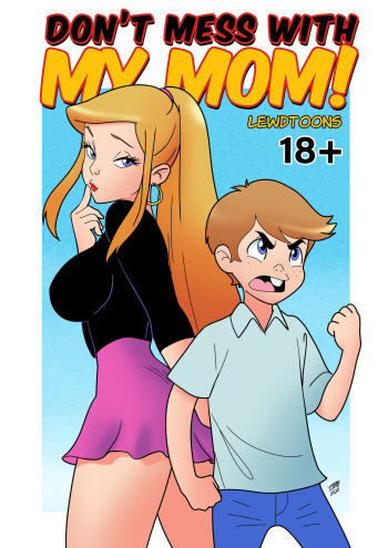 [LewdToons] Don't Mess with my Mom! (ongoing) [English] cover
