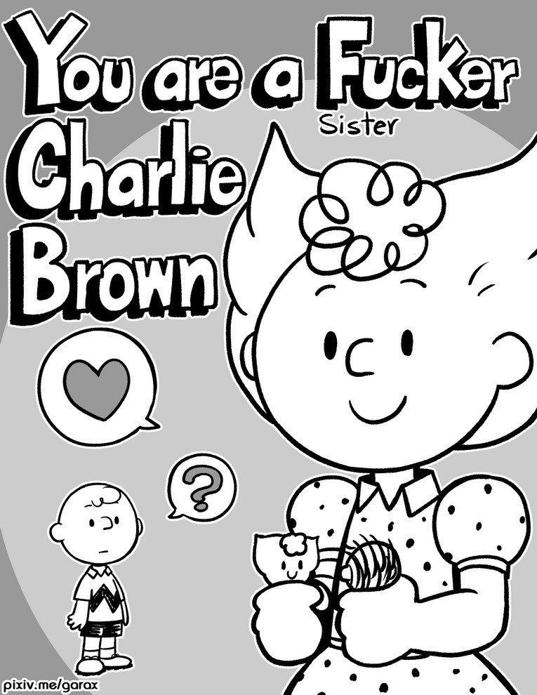 You are a  Fucker, Charlie Brown page 1 full
