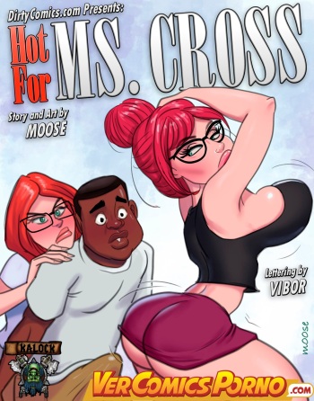[Moose] Hot For Ms.Cross #5 (Spanish) [kalock & VCP] [En Progreso] cover