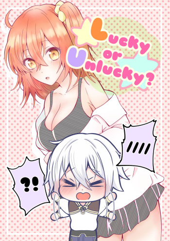 [Arutoneon]][ Noah i] Lucky or Unlucky?](Fate/Grand Ordert)sample cover