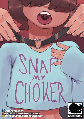 [Peculiart] Snap My Choker cover