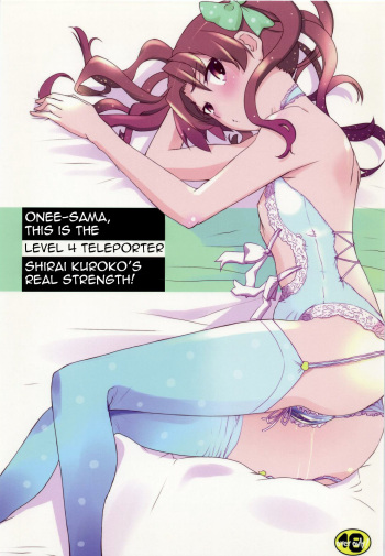 (C78) [Tougechaya (Touge Hiro)] Oneesama, Kore ga Level 4 Teleporter Shirai Kuroko no Sokojikara desuno!- Onee-sama, This is the Level 4 Teleporter Shirai Kuroko's Real Strength! (Toaru Kagaku no Railgun) [English] cover