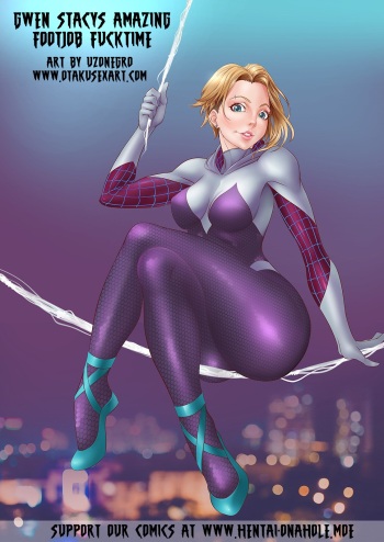 [Otakusexart.com (Uzonegro)] Gwen Stacy's Amazing Footjob Fucktime (Spider-Man: Into the Spider-Verse) cover