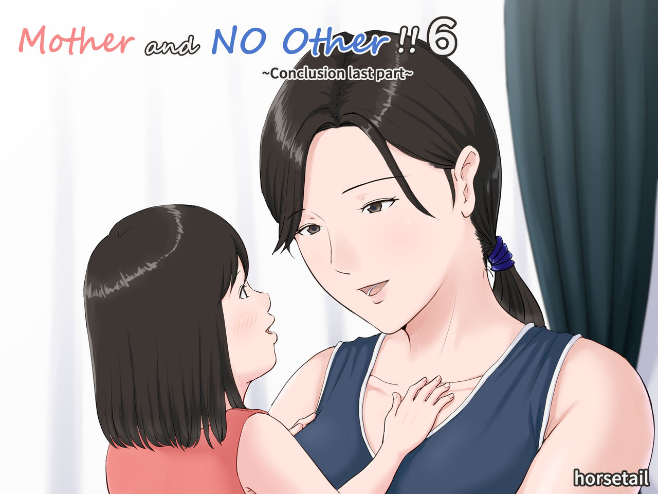 Kaa-san Janakya Dame Nanda!! 6 Conclusion | Mother and No Other!! 6 Conclusion page 1 full