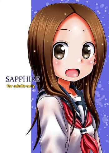 (C97) [HEARTS & CRUSTS (Nanana Nana)] SAPPHIRE (Karakai Jouzu no Takagi-san) cover