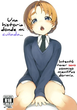 Neteru Aida ni Gimai no Peko ni Ecchi na Koto Sareru Hon | Una historia donde mi cuñada intentó tener sexo conmigo mientras dormía