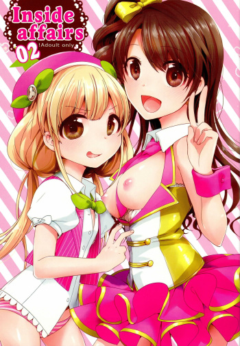 (C83) [∞Bitto (Ariike Tomosane)] Inside Affairs 02 (THE IDOLM@STER CINDERELLA GIRLS) cover
