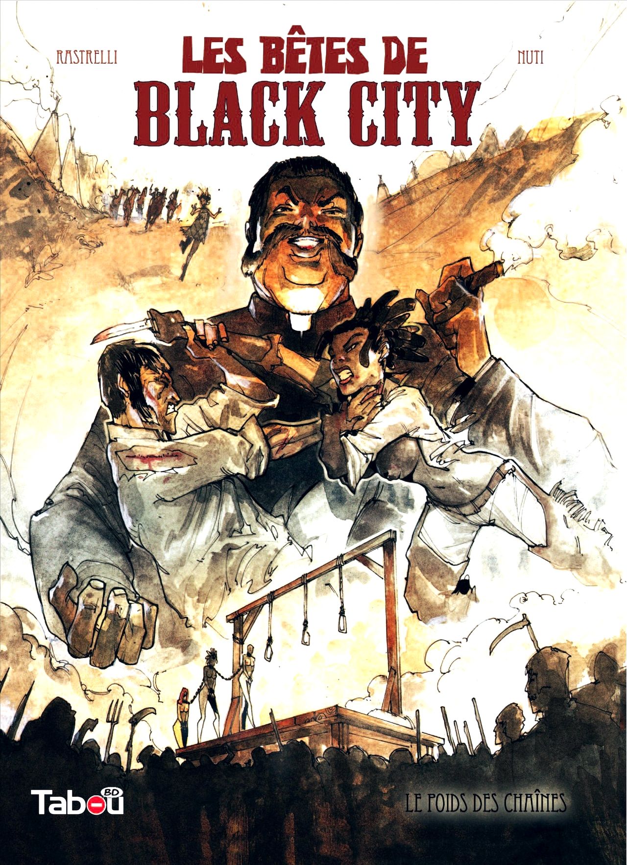 Les Bêtes de Black City - T02 - Le Poids des Chaînes page 1 full