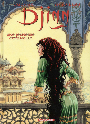 [Mirallès & Dufaux] Djinn - T11 - Une Jeunesse Éternelle [French] cover