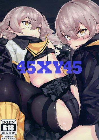 [Hardcore Zayaku Souten (Hirayan)] 45XY45 (Girls' Frontline) [Spanish] [NekoCreme] [Digital] cover