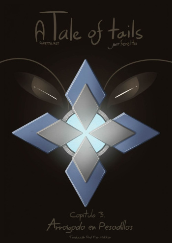 [Ferretta] A Tale of Tails: Capitulos 3 Arraigada en Pesadillas [Spanish] [Red Fox Makkan] cover