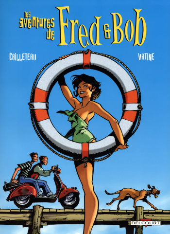[Cailleteau & Vatine] Les Aventures de Fred et Bob [French] cover