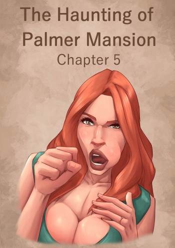 The Haunting of Palmer Mansion Chapter 5 cover