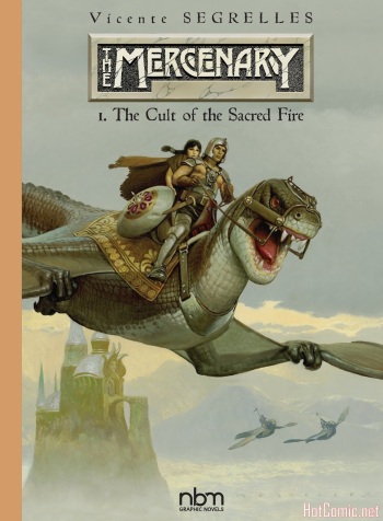 [Vicente Segrellés] The Mercenary 1 - The cult of sacred fire [English] cover