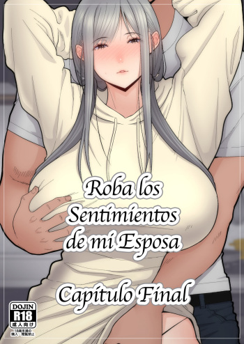 [tengohambre (Sueyuu)] Tsuma Omoi, Netorase Kanketsuhen | Roba los Sentimientos de mi Esposa - Capítulo Final [Spanish] =P666HF= [Digital] cover