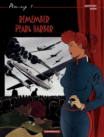 [Philippe Berthet] Pin-up T01 - Remember Pearl Harbor [French] cover