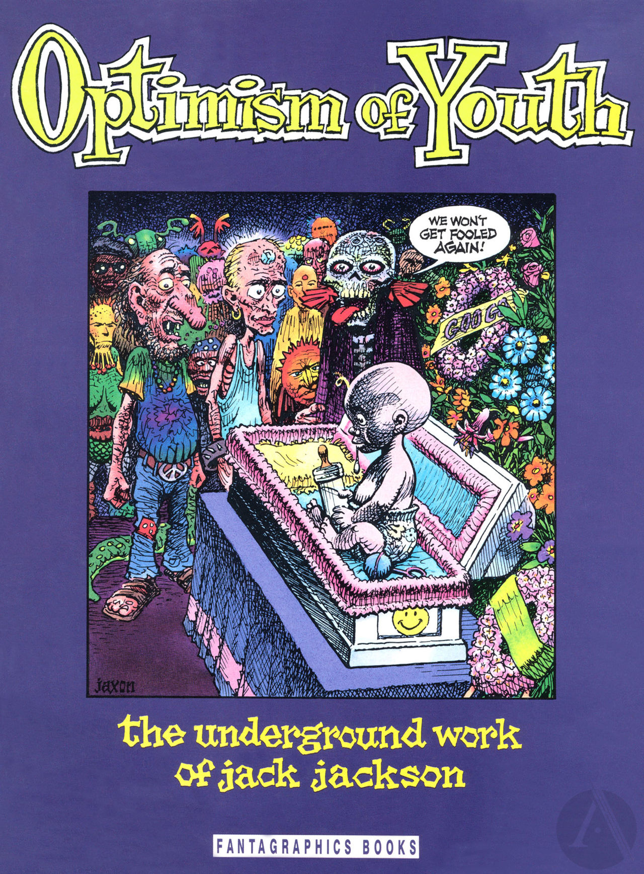 Optimism of Youth - The Underground Work of Jack Jackson page 1 full