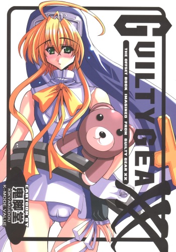 (C62) [Kikyakudou (Karateka Value)] Guilty GEA X (Guilty Gear XX) cover