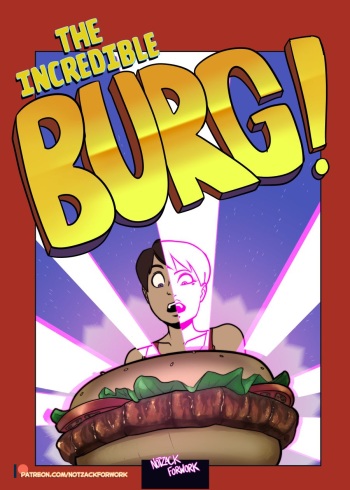[NotZackForWork] The Incredible Burg! cover