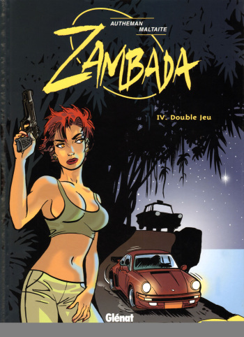 [Éric Maltaite & Jean-Pierre Autheman] Zambada - T04 - Double Jeu [French] cover