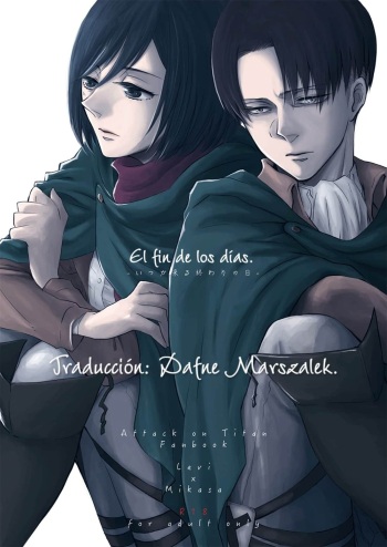 [QuintalLagosta (ebgr)]  end of days -Itsuka Kuru Owari no Hi- | El fin de los dias. -Itsuka Kuru Owari no Hi- (Shingeki no Kyojin) [Spanish] [Mis Shipp son Kawaii/Dafne Marszalek] [Digital] cover