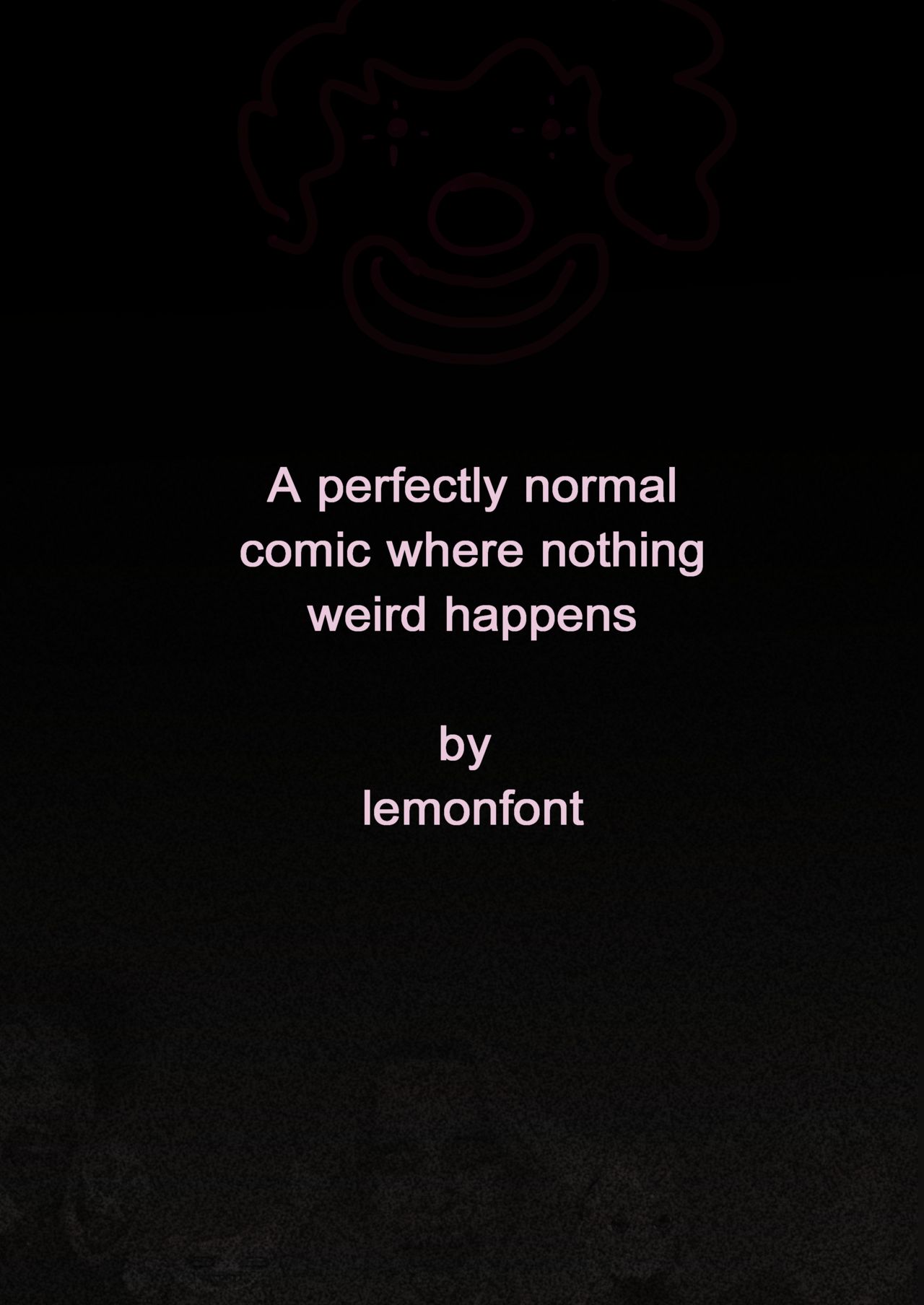 A perfectly normal comic where nothing weird happens page 1 full