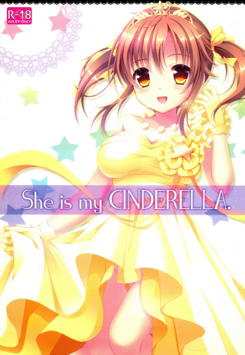 (C87) [Bindume Syojo. (Mizukoshi Mayu)] She is my CINDERELLA (THE IDOLM@STER CINDERELLA GIRLS) cover