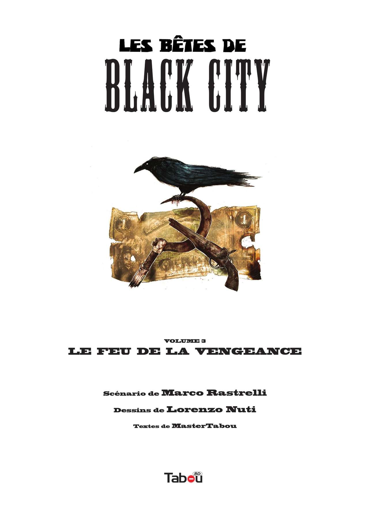 Les bêtes de Black City - 03 - Le feu de la vengeance page 3 full