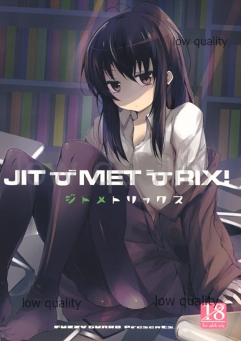 (COMITIA100) [FUZZYGUARD (Tsuzuri)] JITOMETORIX! cover