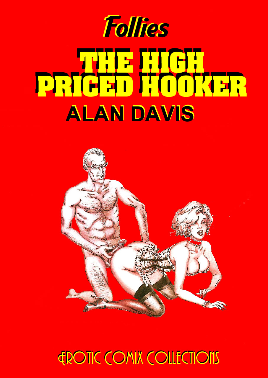 THE HIGH PRICED HOOKER - ALAN DAVIS page 1 full