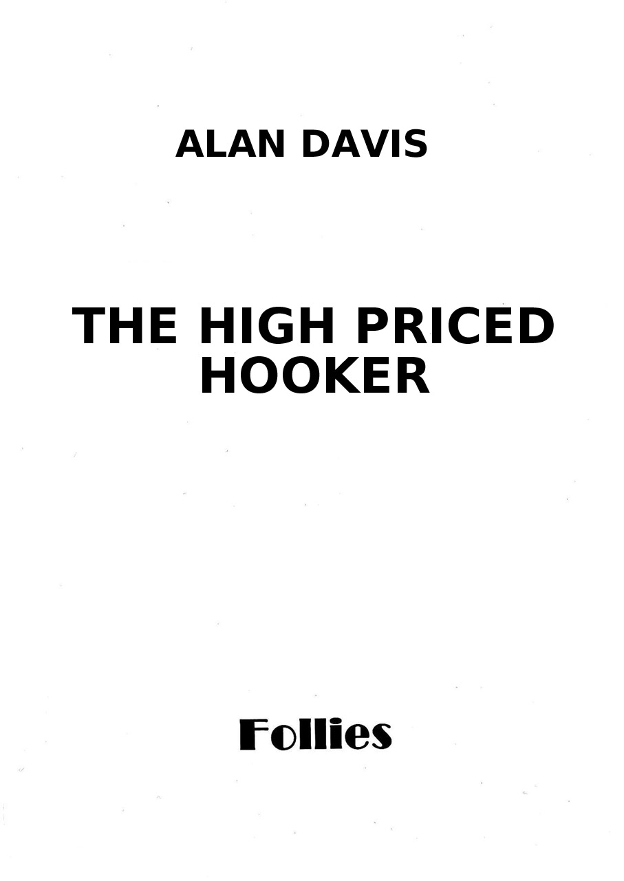 THE HIGH PRICED HOOKER - ALAN DAVIS page 3 full