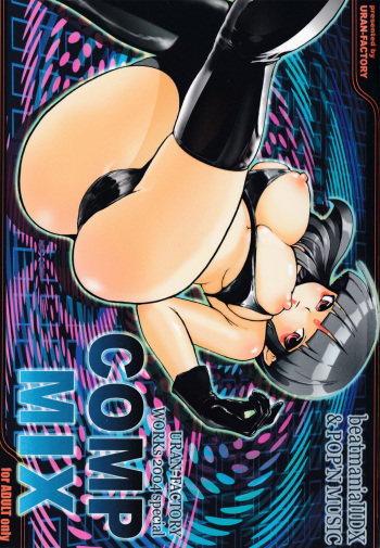 (C69) [URAN-FACTORY (URAN)] URAN-DACTORY WORKs 2004 special COMP MIX (BEMANI) cover