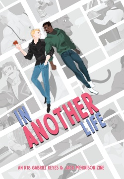 In Another Life: An R-18 Gabe & Jack Zine