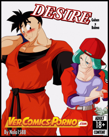 [Nala1588] Desire: Bulma x Gohan (Dragon Ball Z) [Spanish] cover