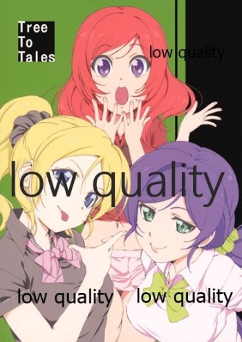 (C86) [Menkui (Tani Takuya)] Tree To Tales (Love Live!) cover