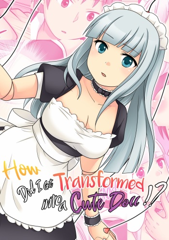 [Amuai Okashi Seisakusho (Kuratsuka Riko, Amuai)] Ore ga Bishoujo Marionette ni Naru Nante Arienai | How Did I Get Transformed Into a Cute Doll!? [English] {2d-market.com} [Decensored] cover