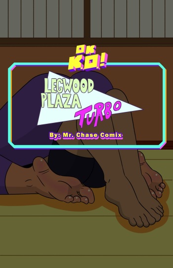 [Mr. Chase Comix] Legwood Plaza Turbo cover
