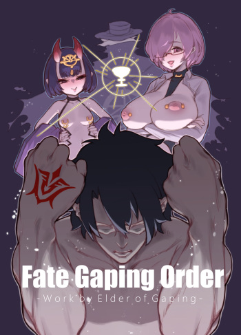 [Toubu Rengou Daigaku (Kakuchou no Okina)] Fate Gaping Order (Fate/Grand Order) [Digital] cover