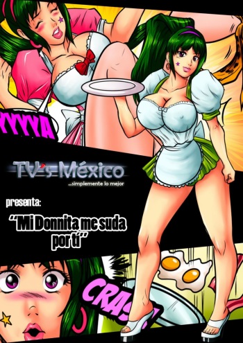 [Travestís México (Miyoko Segovia)] Mi Donnita me suda [English] cover