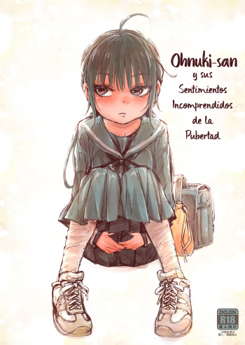 [Carradine] Shishunki no Ohnuki san wa Jibun no Kimochi ga Wakaranai | Ohnuki-san y sus Sentimientos Incomprendidos de la Pubertad [Spanish] [NekoCreme] cover