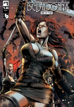 Belladonna: Fire and Fury #1 Variant Covers