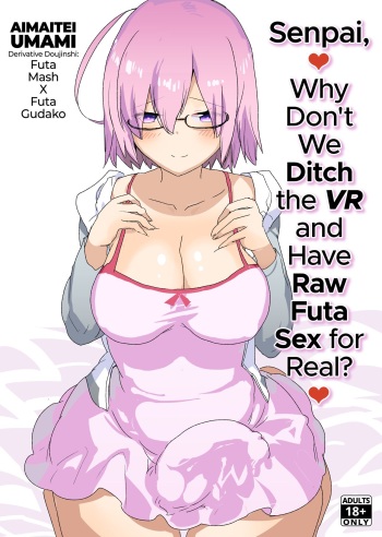[Aimaitei (Aimaitei Umami)] Senpai, VR yori Motto Kimochi Ii Futanari Nama Ecchi Shimasen ka? (Fate/Grand Order) [English] [2d-market.com] [Decensored] [Digital] cover