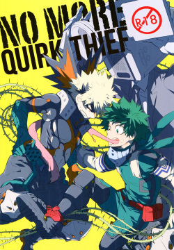 NO MORE Kosei Dorobou - No More Quirk Thief