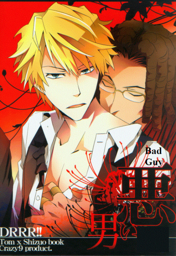 (C79) [Crazy9 (Ichitaka)] Warui Otoko | Bad Guy (Durarara!!) [English] {KCK Amateur} cover