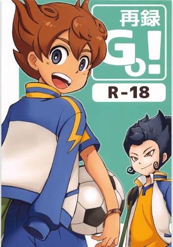(Seishun Cup 14) [Aniki Otokodou (Kirigakure Takaya)] Sairoku GO! (Inazuma Eleven GO) cover