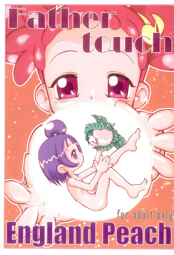 (Puniket 6) [EnglandPeach (Eikokukan Momoha)] Father Touch (Ojamajo Doremi) cover