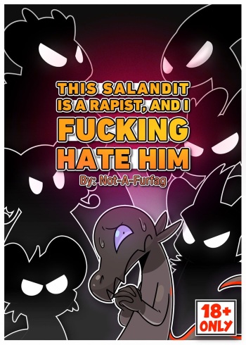 [NotAFurfag] This Salandit is a Rapist and I Fucking Hate Him cover