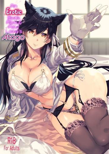 (COMIC1☆13) [sand (Yuu)] Azur Lane Atago no H na Hon | An Erotic Book About Azur Lane's Atago (Azur Lane) [English] [CulturedCommissions] cover